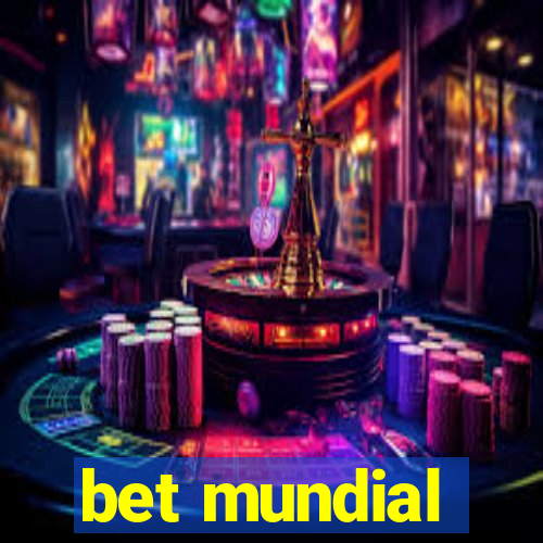 bet mundial